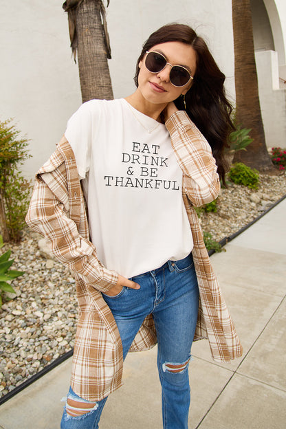 Simply Love Full Size EAT DRINK & BE THANKFUL Round Neck T-Shirt